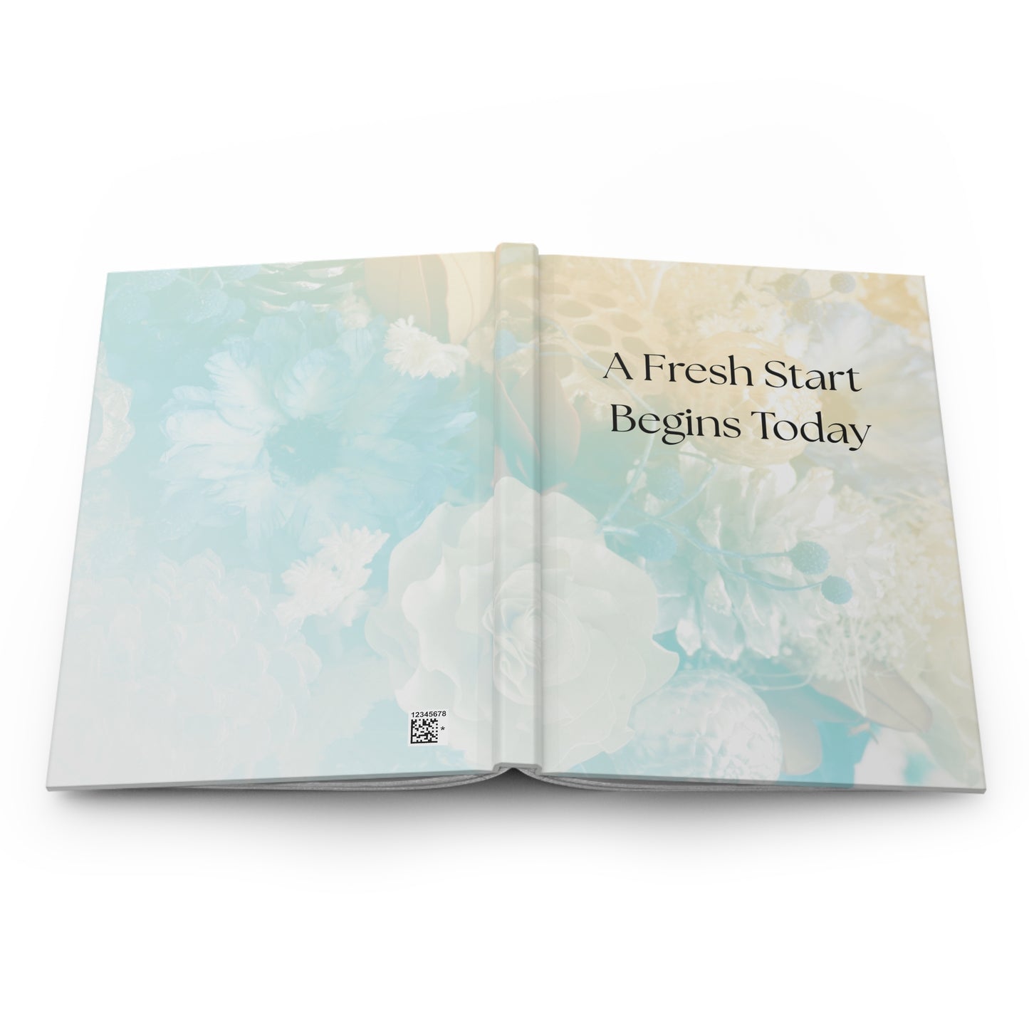 A Fresh Start Begins Today — Motivational Hardcover Journal