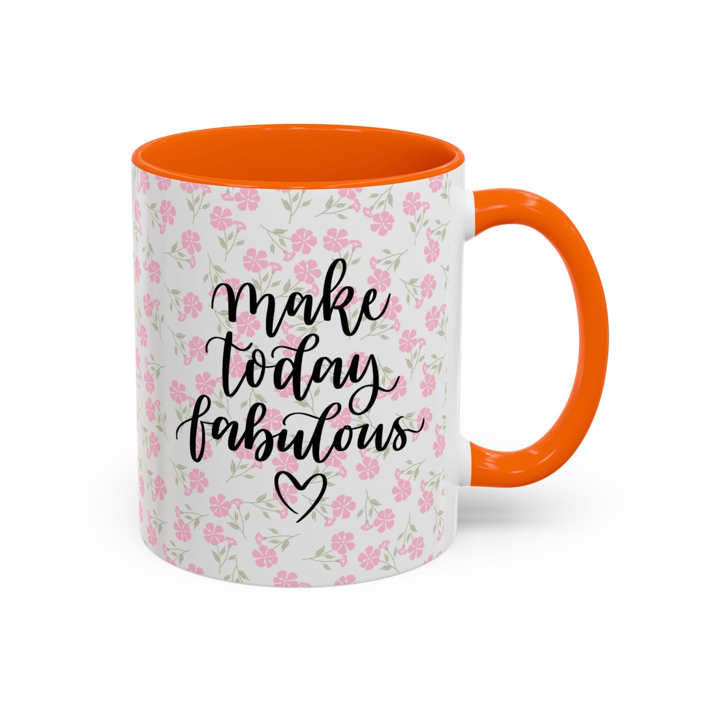Make Today Fabulous Mug, Pink Floral Coffee Mug with Positive Quote, Inspirational Gift, Ceramic Accent Mug for Tea or Hot Cocoa