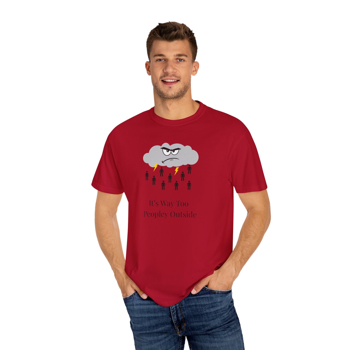 It’s Way Too Peopley Outside Unisex T-Shirt | Funny Introvert Graphic Tee