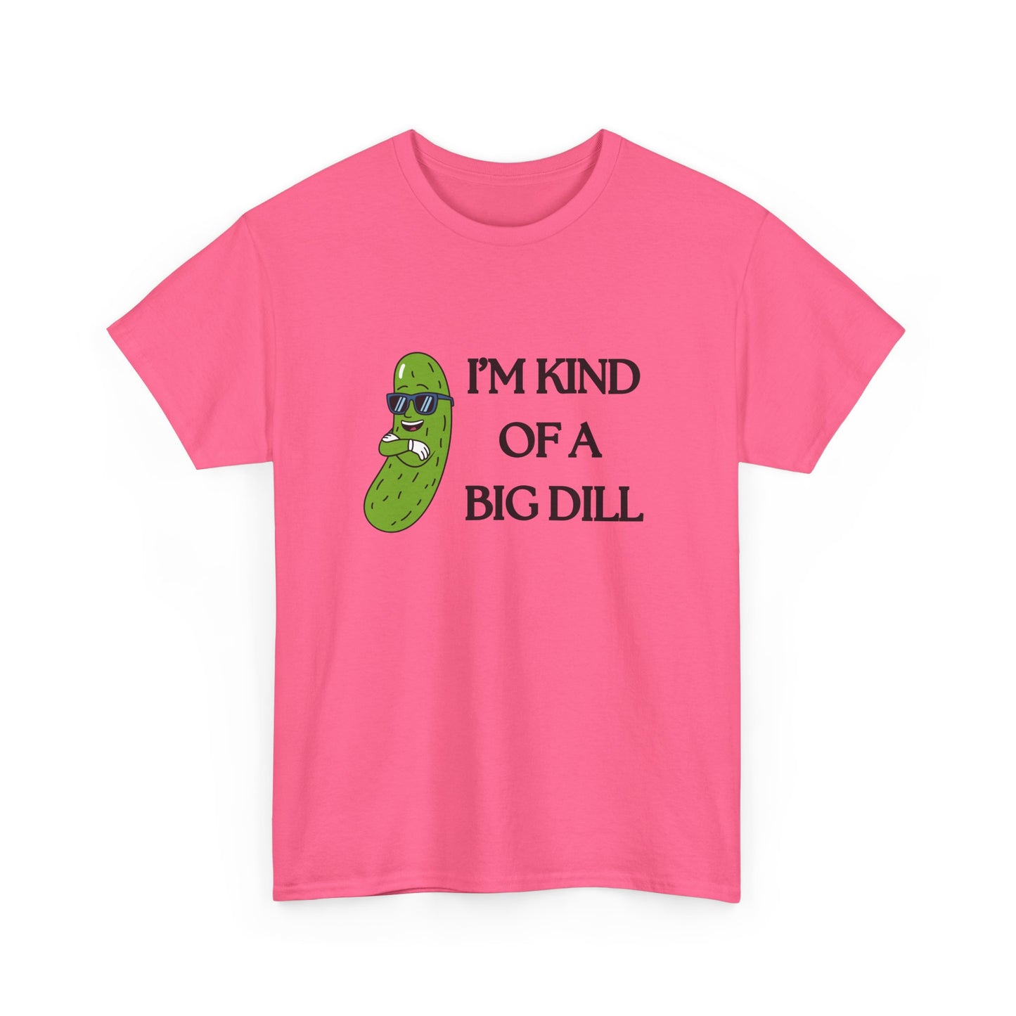 Funny Pickle Graphic Tee - I'm Kind of a Big Dill, Unisex Cotton T-Shirt, Gift for Food Lovers, Birthday, Gag Gift, Humorous Apparel