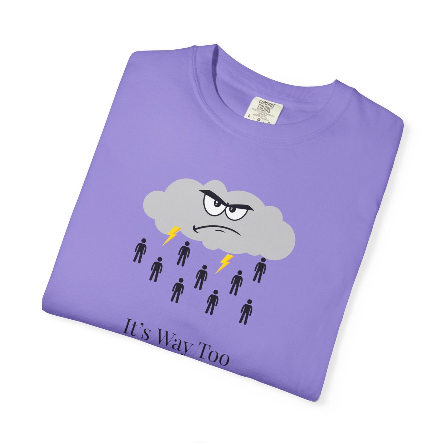 It’s Way Too Peopley Outside Unisex T-Shirt | Funny Introvert Graphic Tee