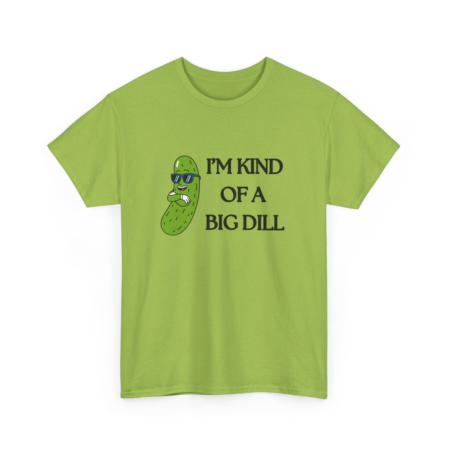 Funny Pickle Graphic Tee - I'm Kind of a Big Dill, Unisex Cotton T-Shirt, Gift for Food Lovers, Birthday, Gag Gift, Humorous Apparel