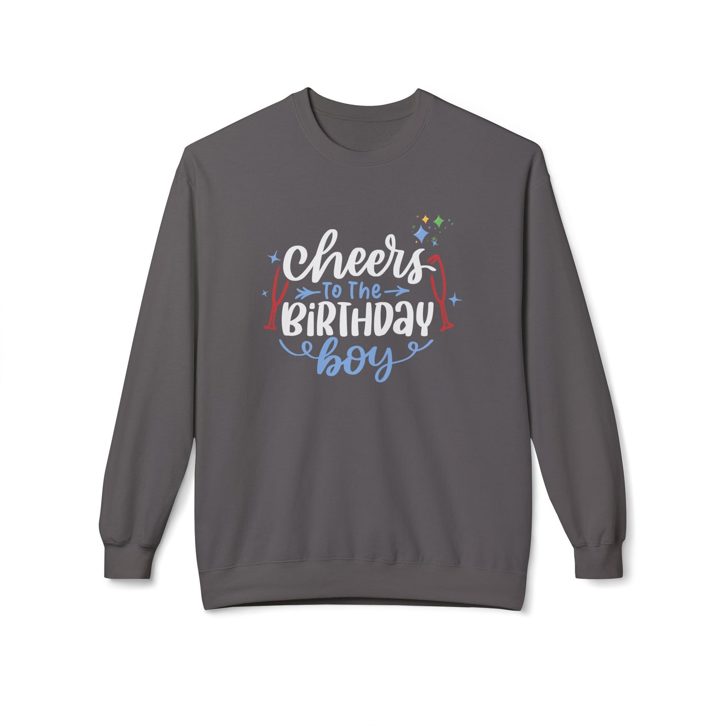 Cheers to the Birthday Boy Sweatshirt Men's Birthday Crewneck, Funny Birthday Gift for Him, Party Pullover, Celebration Outfit