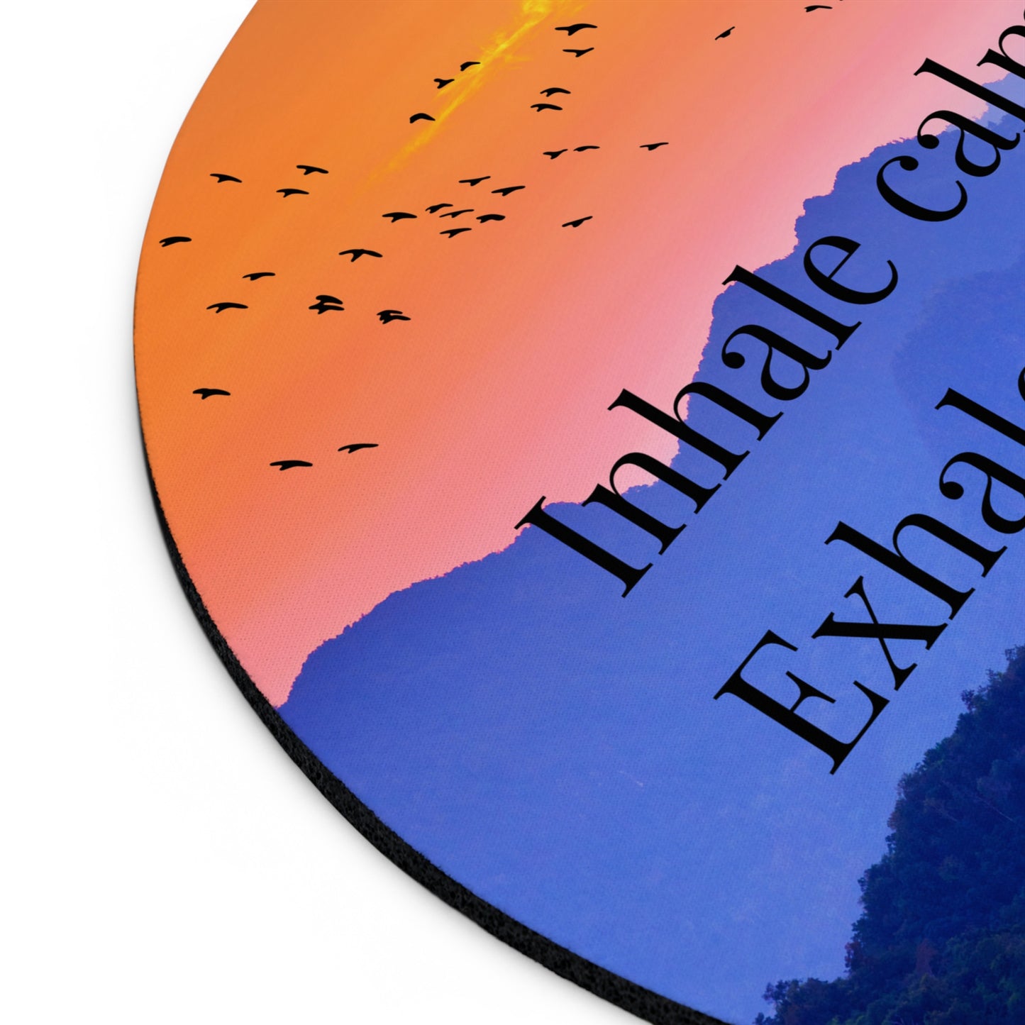 Inspirational Mouse Pad | Inhale Calm Exhale Doubt | Relaxation Gift for Office | Motivational Desk Decor | Nature Lovers
