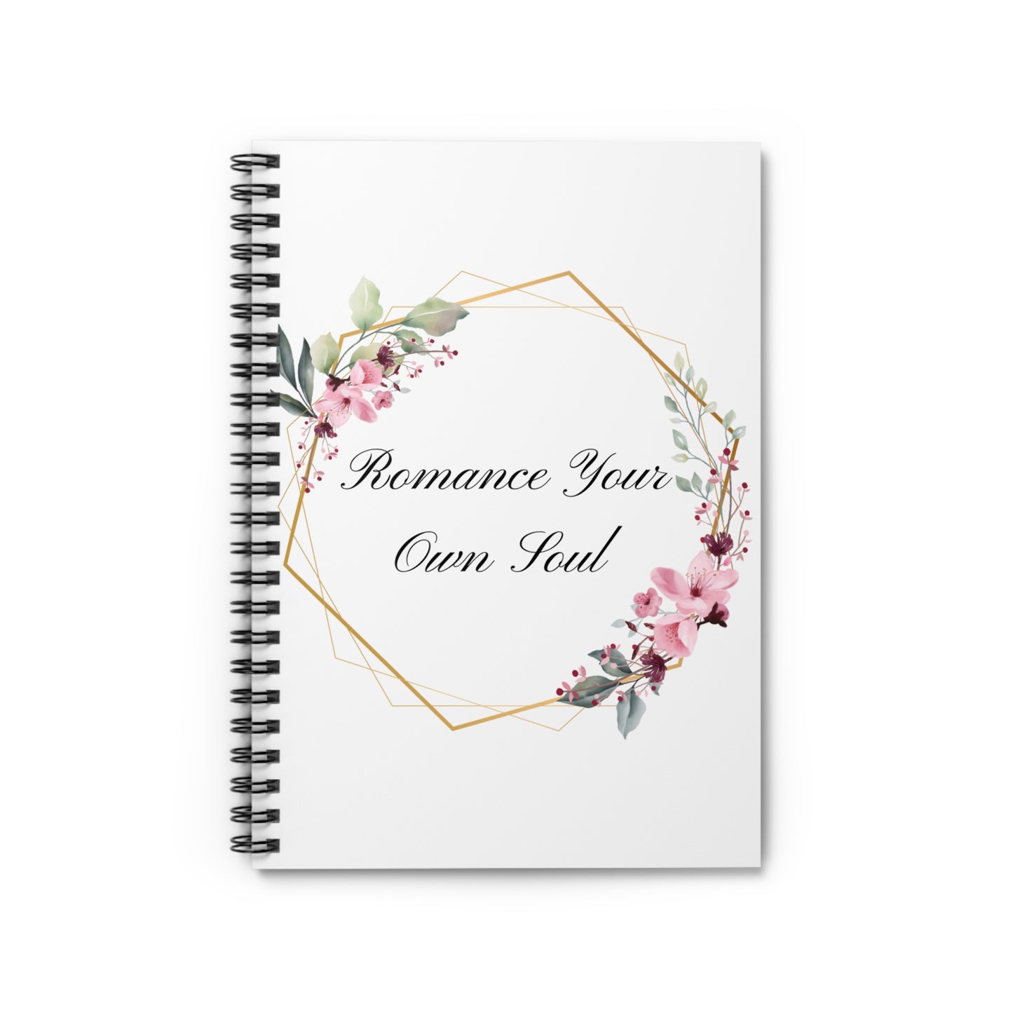 Floral Spiral Notebook - "Romance Your Own Soul" | Cute Journal, Gift for Writers, Creative Notepad, Motivational Planner, Floral Stationery