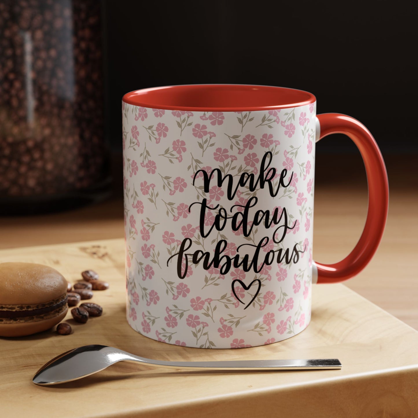 Make Today Fabulous Mug, Pink Floral Coffee Mug with Positive Quote, Inspirational Gift, Ceramic Accent Mug for Tea or Hot Cocoa