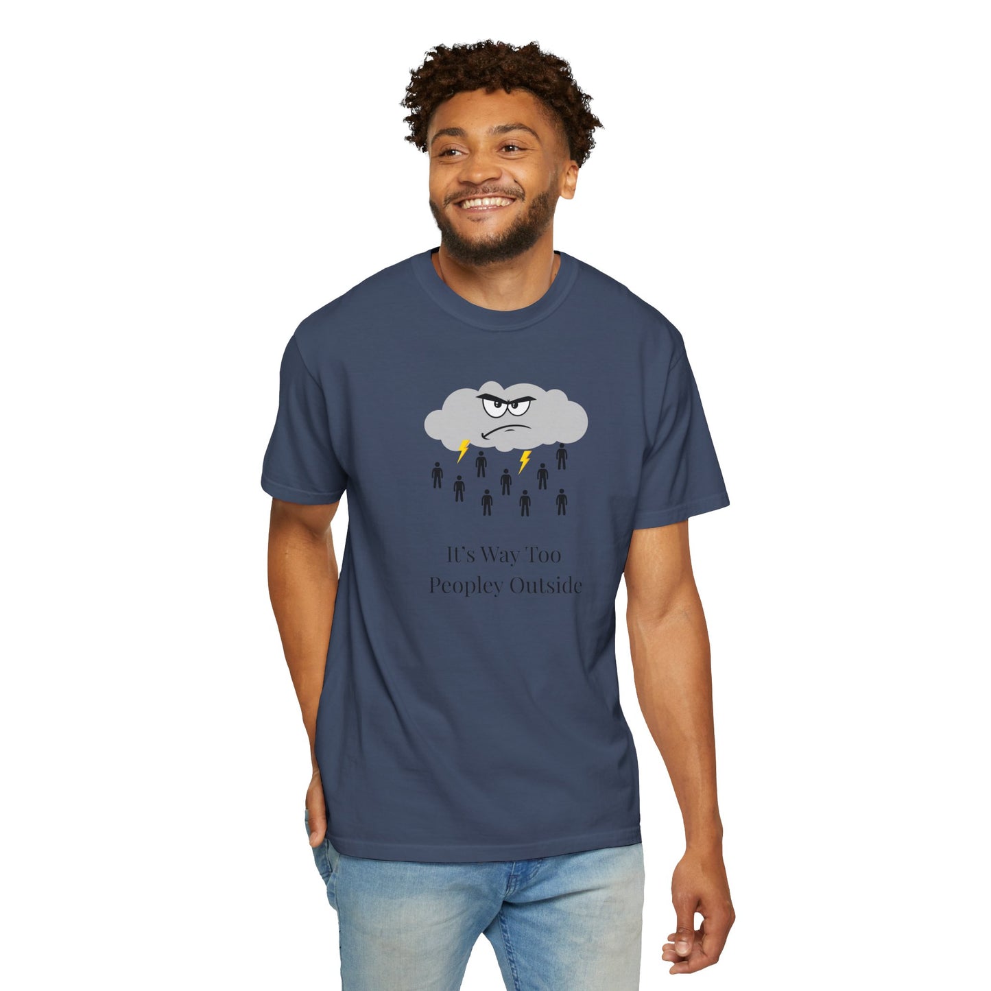 It’s Way Too Peopley Outside Unisex T-Shirt | Funny Introvert Graphic Tee