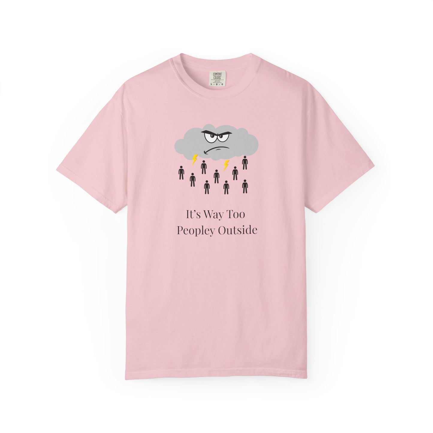 It’s Way Too Peopley Outside Unisex T-Shirt | Funny Introvert Graphic Tee