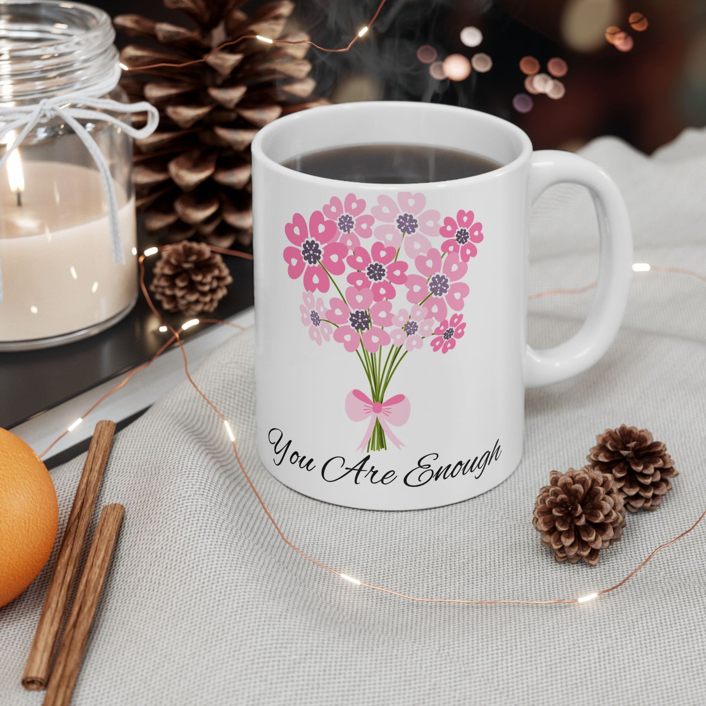 “You Are Enough” Floral Affirmation Mug – 11oz & 15oz – Daily Self-Love Gift