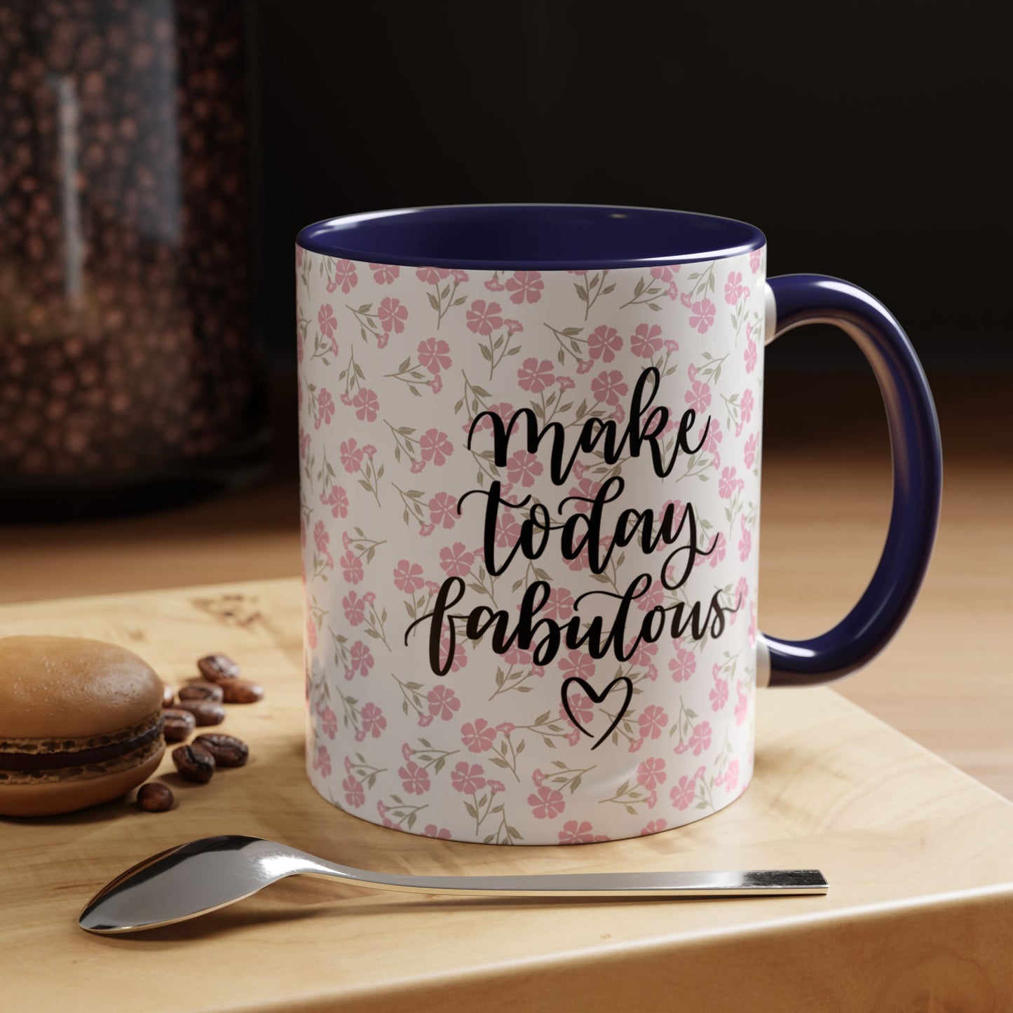 Make Today Fabulous Mug, Pink Floral Coffee Mug with Positive Quote, Inspirational Gift, Ceramic Accent Mug for Tea or Hot Cocoa