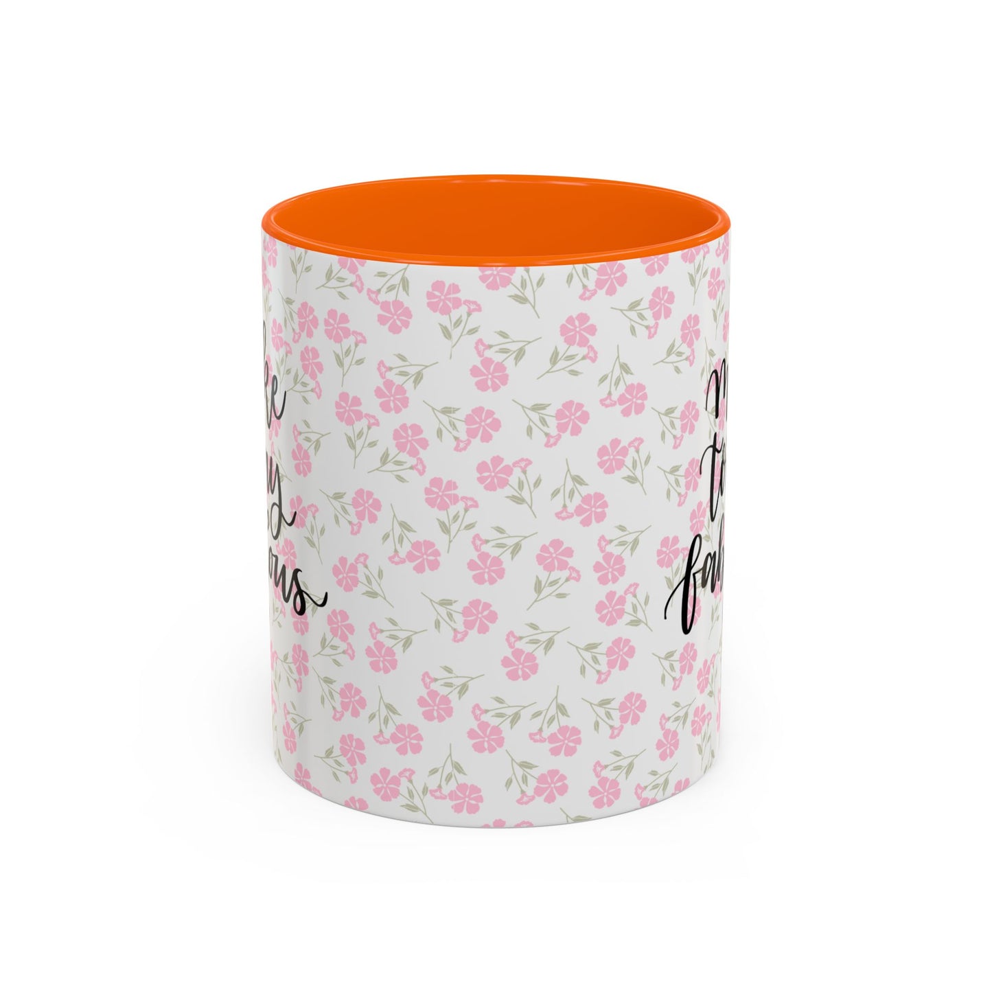 Make Today Fabulous Mug, Pink Floral Coffee Mug with Positive Quote, Inspirational Gift, Ceramic Accent Mug for Tea or Hot Cocoa
