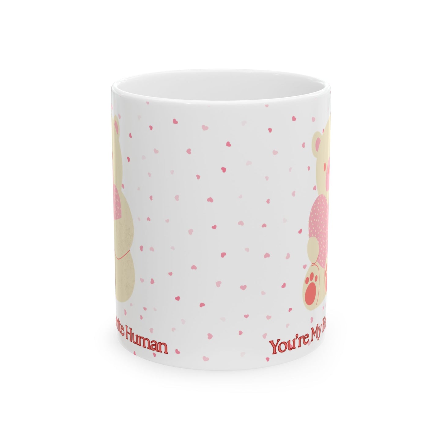 You’re My Favorite Human Mug | Cute Teddy Bear Valentine’s Gift