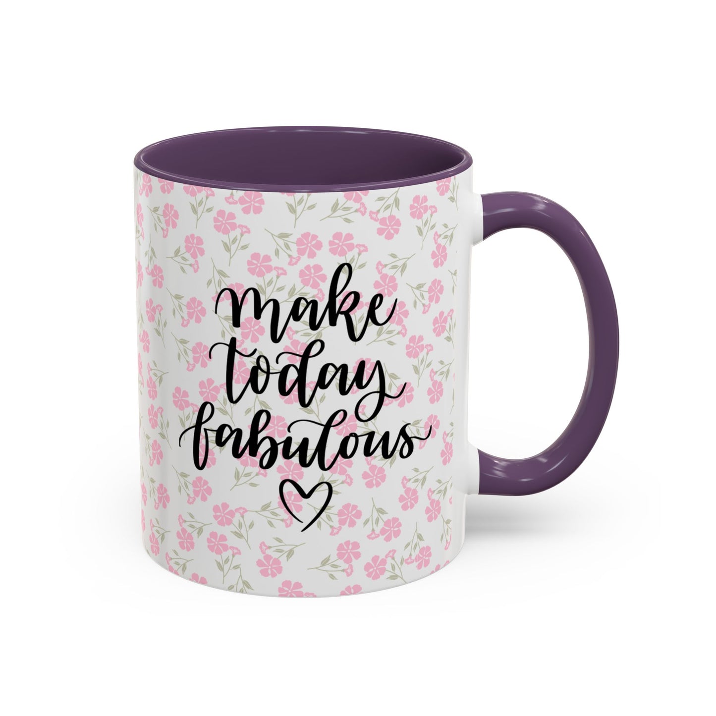 Make Today Fabulous Mug, Pink Floral Coffee Mug with Positive Quote, Inspirational Gift, Ceramic Accent Mug for Tea or Hot Cocoa