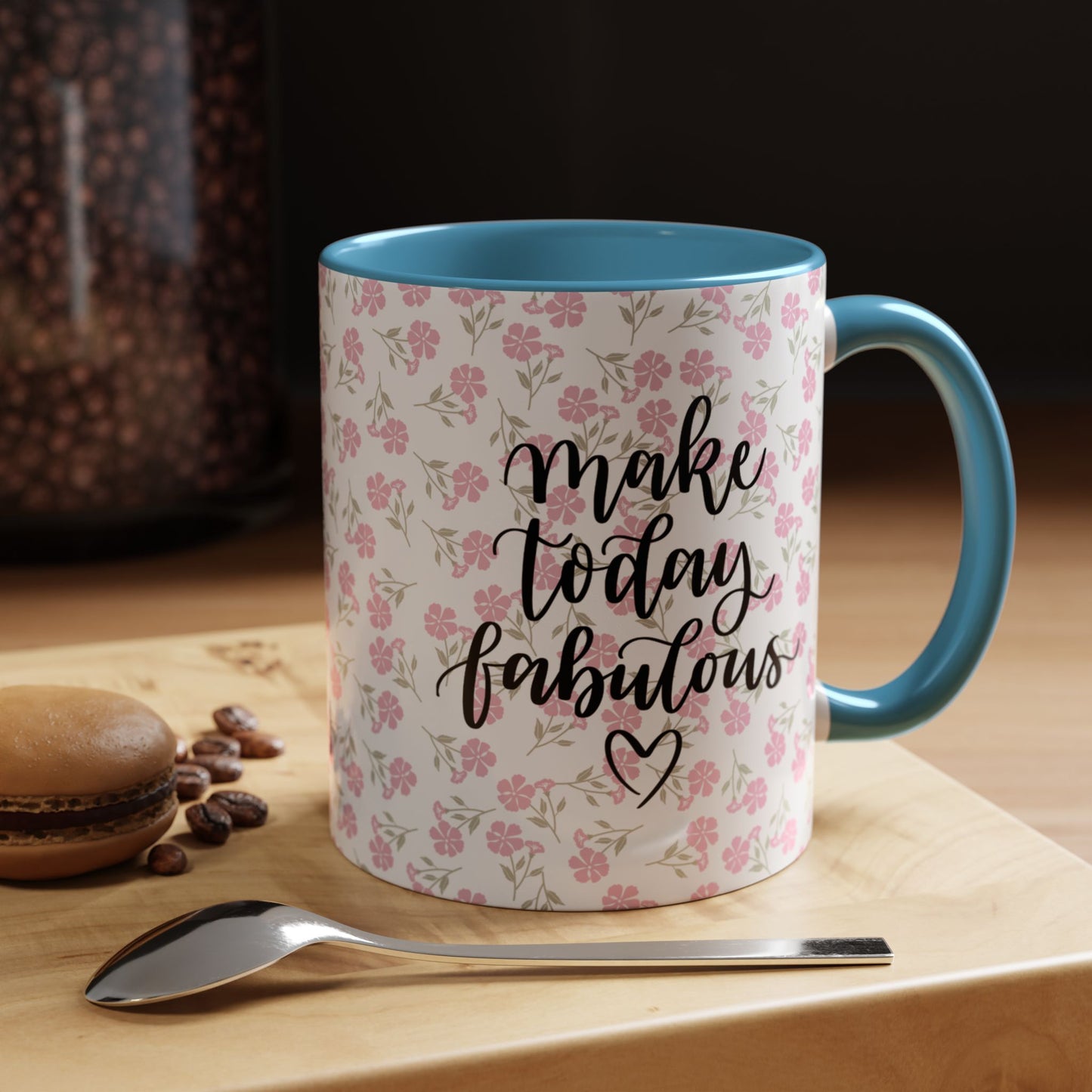 Make Today Fabulous Mug, Pink Floral Coffee Mug with Positive Quote, Inspirational Gift, Ceramic Accent Mug for Tea or Hot Cocoa