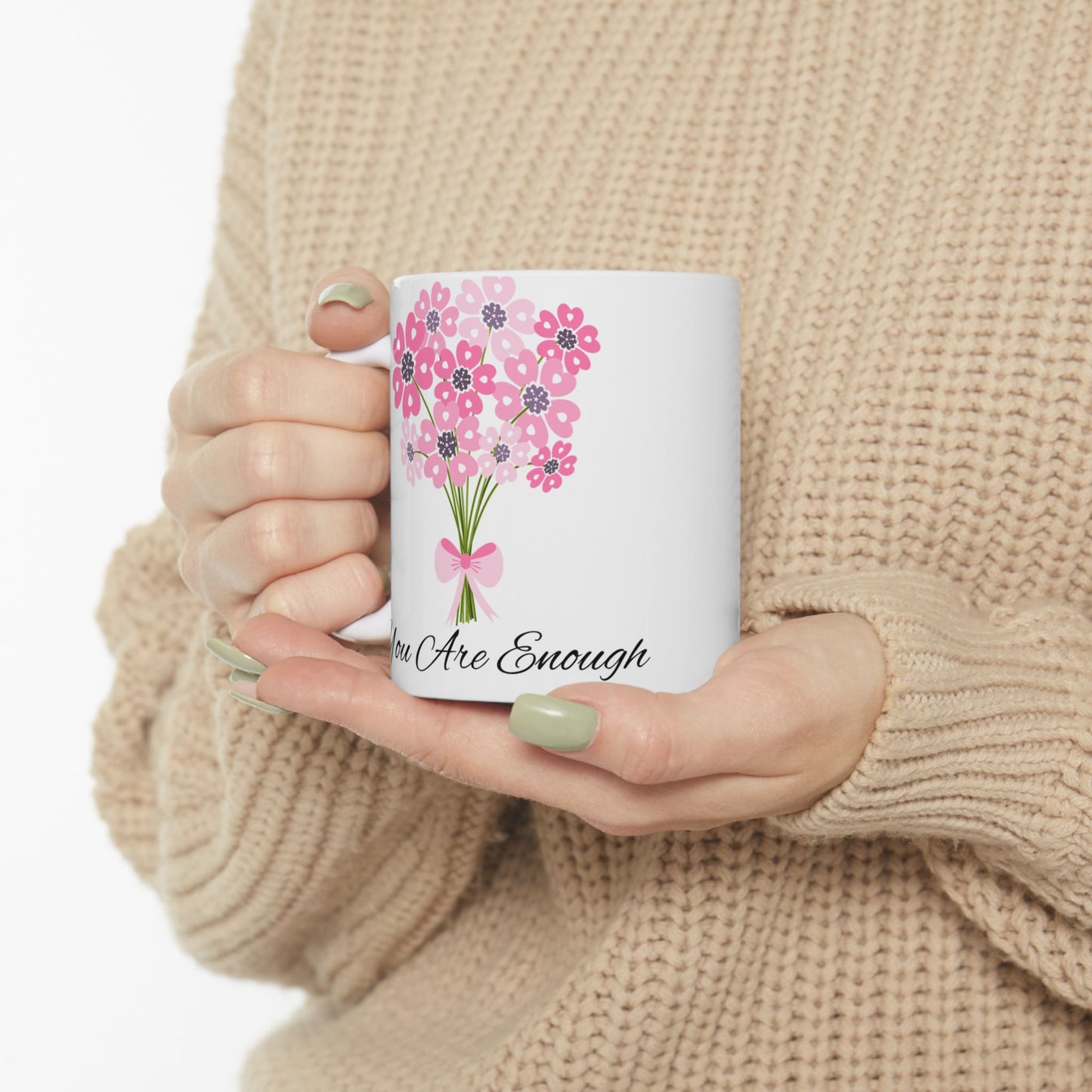 “You Are Enough” Floral Affirmation Mug – 11oz & 15oz – Daily Self-Love Gift