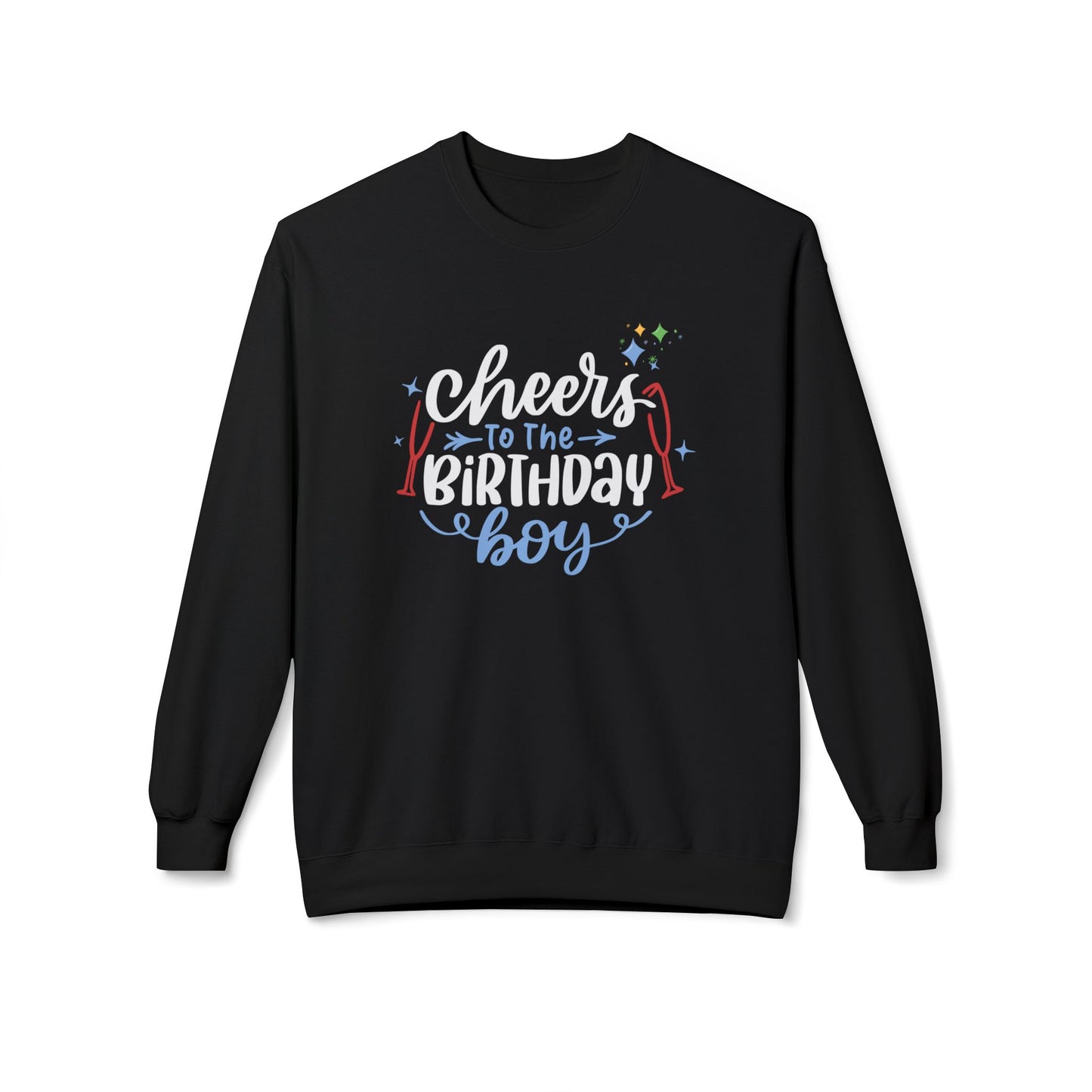 Cheers to the Birthday Boy Sweatshirt Men's Birthday Crewneck, Funny Birthday Gift for Him, Party Pullover, Celebration Outfit
