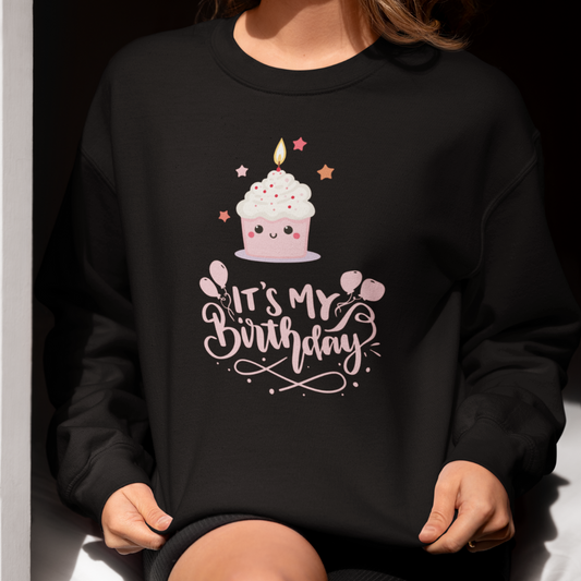 It's My Birthday Sweatshirt for Women, Pink Cupcake Graphic Tee, Cute Birthday Girl Outfit, Celebration T-Shirt, Party Gift Idea