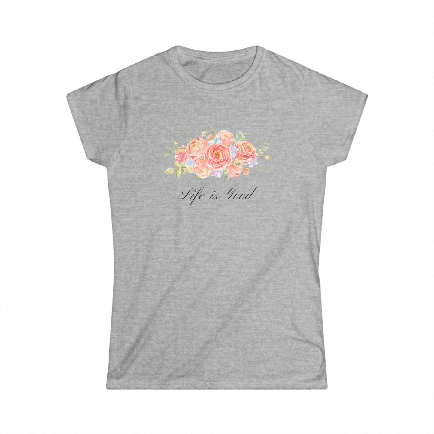 Women's Floral Quote Tee - Life is Good, Comfortable t-shirt, Gift for Her, Casual Wear, Summer Fashion, Positive Vibes