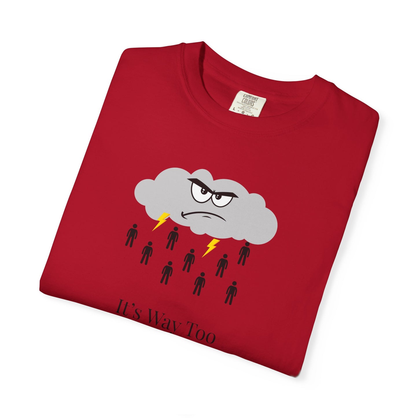 It’s Way Too Peopley Outside Unisex T-Shirt | Funny Introvert Graphic Tee