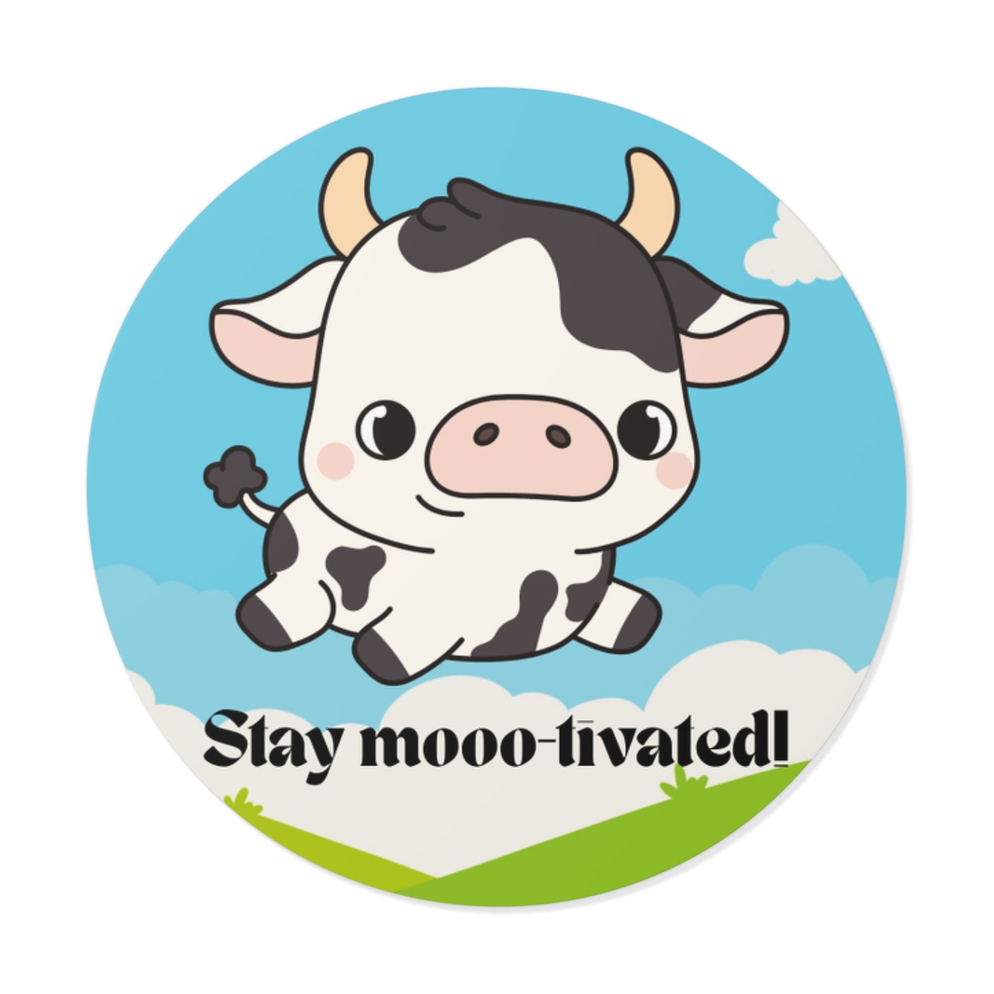 Stay Mooo-tivated Cow Sticker | Cute Kawaii Cow Decal