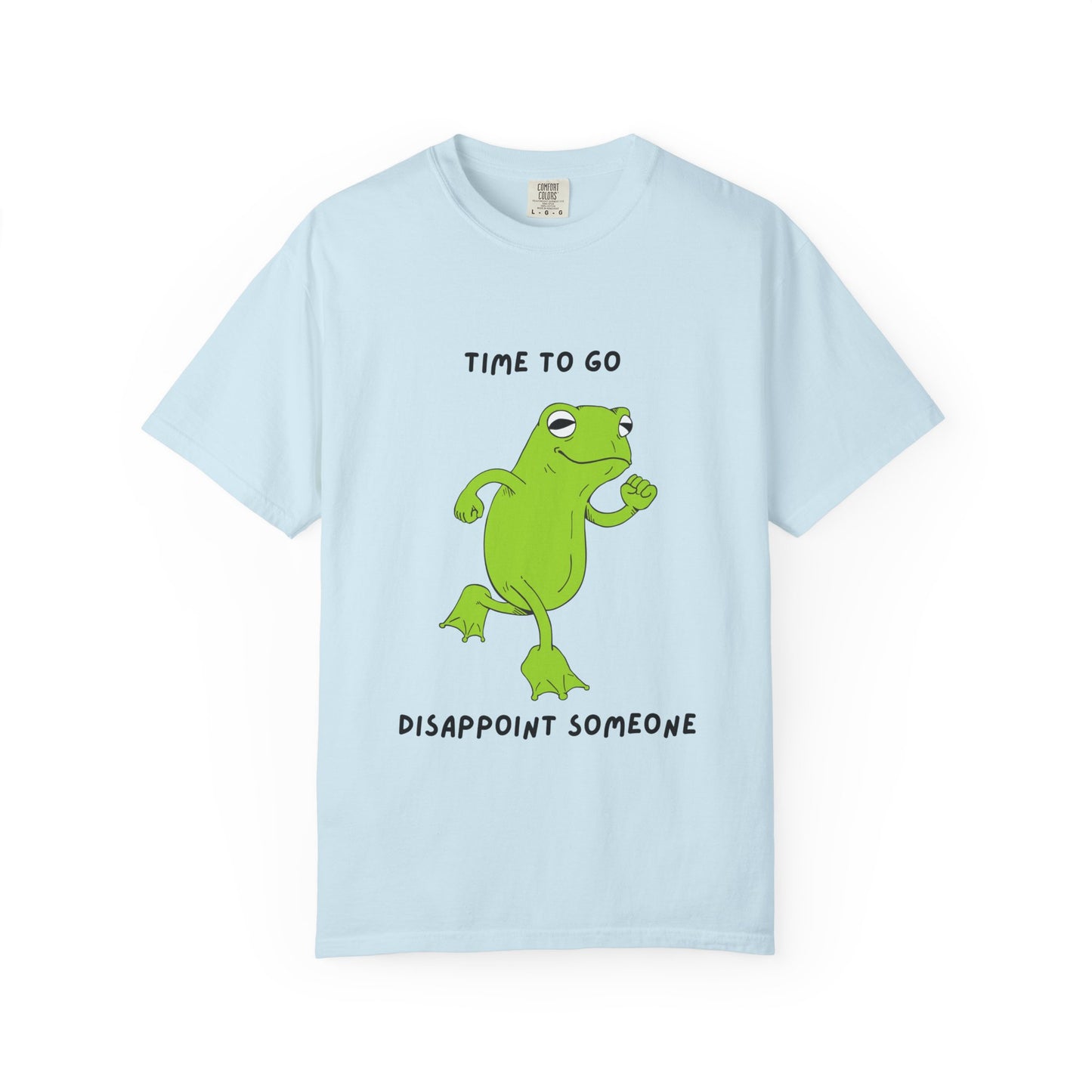 Fun Frog Graphic T-shirt, Quirky Unisex Tee, Catchy Quote Shirt, Gift for Friends, Casual Wear, Perfect for Birthdays