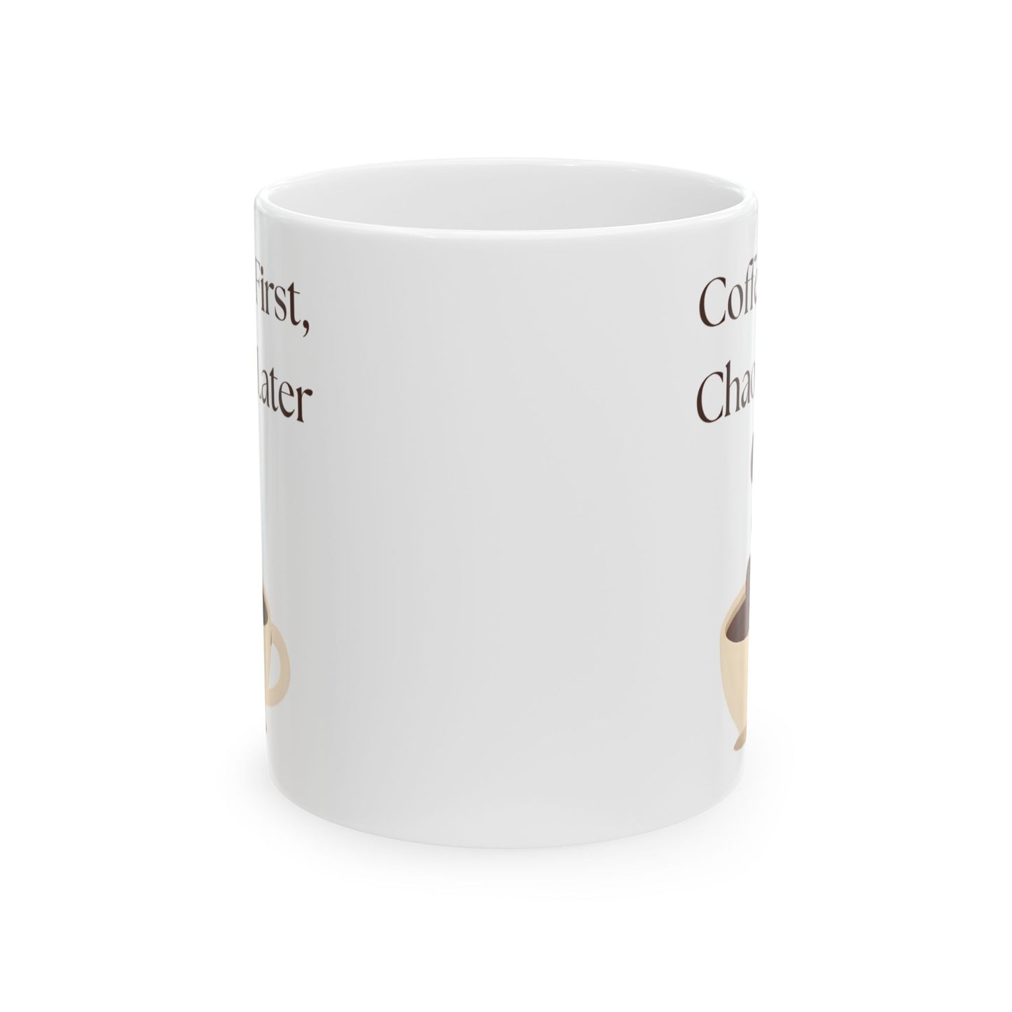 Funny Coffee Mug, Gift for Coffee Lovers, Ceramic Mug, Coffee First Chaos Later, 11oz, 15oz, Quote Mug, Novelty Mug, Coffee Cup, Kitchen