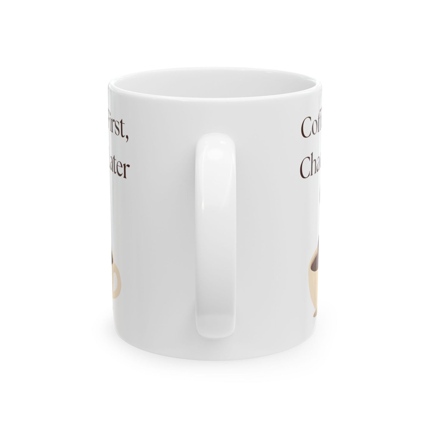 Funny Coffee Mug, Gift for Coffee Lovers, Ceramic Mug, Coffee First Chaos Later, 11oz, 15oz, Quote Mug, Novelty Mug, Coffee Cup, Kitchen