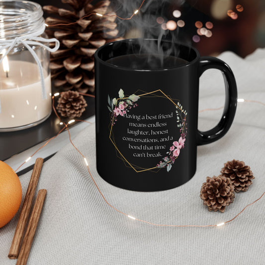 Best Friend Floral Black Mug - Inspirational Gift for Friends, Coffee Tea Lovers, Birthday, Friendship Celebrations, Motivational
