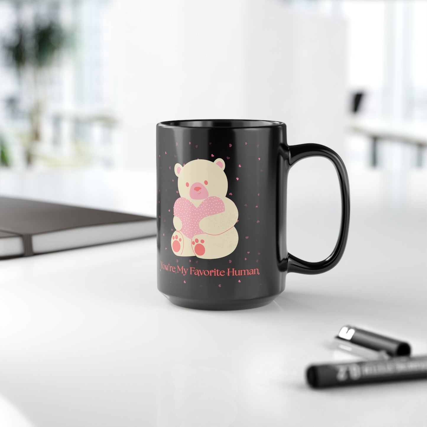 Cute Bear Black Mug - "You're My Favorite Human" - Perfect Gift for Loved Ones